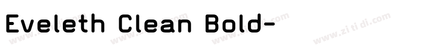 Eveleth Clean Bold字体转换